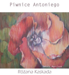 Piwnice Antoniego Różana Kaskada